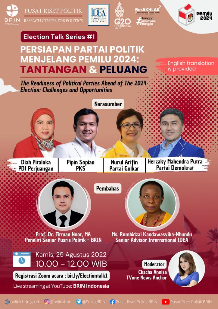 Election Talk 1 panel) The Readiness of Indonesian Political Parties ahead of the 2024